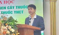 Bảo tồn nguồn gen cây thuốc và tri thức sử dụng các bài thuốc Y học cổ truyền