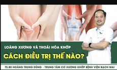 [LIVE] Phân biệt loãng xương và thoái hóa khớp, cách điều trị thế nào?