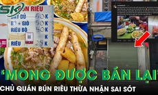 Chủ quán ‘nói đùa’ 3 bát bún 1,2 triệu hy vọng có cơ hội bán lại, hứa sẽ rút kinh nghiệm