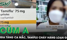 Cúm A bùng phát, thuốc Tamiflu ‘cháy hàng’ loạn giá, chuyên gia lên tiếng cảnh báo 