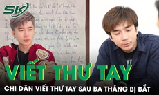 Ba tháng sau khi bị bắt, Chi Dân viết thư tay tiết lộ tình trạng hiện tại, tự trách bản thân
