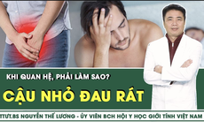 'Cậu nhỏ' bị đau rát khi quan hệ, phải làm sao?
