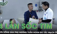 Kỳ tích: Cứu sống sản phụ ngừng tuần hoàn do tắc mạch ối với 4 lần sốc tim