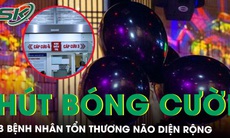 Hút bóng cười, 3 bệnh nhân nguy kịch, tổn thương não diện rộng 