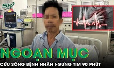 Bệnh nhân đột quỵ, ngưng tim 90 phút được cứu sống kỳ diệu