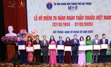 Kỷ niệm 70 năm Ngày Thầy thuốc Việt Nam: Mạng lưới y tế Hải Phòng vượt bậc cả về số lượng và chất lượng