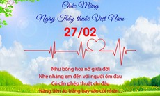 Lời chúc ngày Thầy thuốc Việt Nam 27/2 tặng vợ chồng làm ngành Y tế