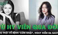 Nữ diễn viên Từ Hy Viên qua đời, sự thật về bệnh 'cúm Nhật', nguy hiểm ra sao?