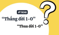 Trend 'Thắng đời 1-0' gây sốt mạng xã hội dịp đầu năm 2025