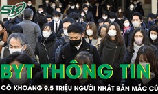 Bộ Y tế thông tin đã có khoảng 9,5 triệu người Nhật Bản mắc cúm