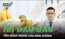 Tầm quan trọng của dinh dưỡng khi điều trị đau đầu 