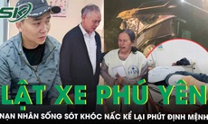 Nạn nhân sống sót khóc nấc kể lại khoảnh khắc lật xe khách ở Phú Yên khiến 3 người tử vong