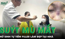 Nữ sinh 14 tuổi suýt mù mắt vì tự tiêm filler nâng mũi tại nhà
