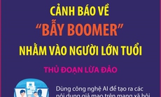 Cảnh báo về 'bẫy boomer' nhằm vào người lớn tuổi