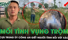 Bi kịch từ mối tình vụng trộm trong vụ cựu trung úy công an giết người tình rồi vứt xuống sông