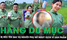 Người phụ nữ nguy kịch sau khi dùng thuốc được quảng cáo bởi người nổi tiếng, Hằng Du Mục tiếp tục bị réo tên 