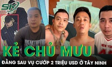 Hé lộ hành trình truy vết ‘nghẹt thở’ nhóm cướp 2 triệu USD tại Tây Ninh, bất ngờ kẻ chủ mưu