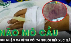 Ghi nhận ca bệnh não mô cầu ở Thái Bình với hơn 70 tiếp xúc gần