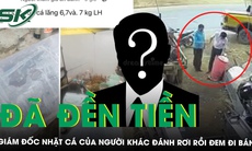 Giám đốc doanh nghiệp nhặt cá của người khác đánh rơi rồi đem đi bán đã xin lỗi và đền tiền