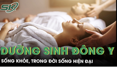 Sống khỏe, dưỡng sinh Đông y trong đời sống hiện đại