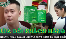 Vì sao Quang Linh Vlogs và Hằng Du Mục bị bắt vì tội 'Lừa dối khách hàng'?