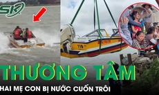 Xót xa cảnh con trượt chân ngã xuống sông Hồng, mẹ chạy đến cứu cũng bị nước cuốn theo