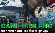 Xôn xao vụ Phó hiệu trưởng mầm non bị giáo viên đánh nhập viện ngay trong cuộc họp 