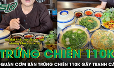 Quán cơm quê giữa Quận 1 gây sốc với trứng chiên 110k, cố tình đập bát đĩa để hoài cổ