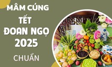 Tết Đoan Ngọ 2025 cúng gì theo tục 3 miền để đẩy lùi mọi 'xui khí'?