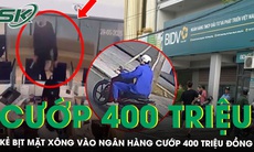 Xuyên đêm truy bắt kẻ bịt mặt xông vào Ngân hàng BIDV ở Quảng Ninh, cướp 400 triệu đồng rồi bỏ trốn
