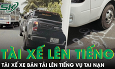 Tài xế xe bán tải lên tiếng về vụ tai nạn giao thông ở Vĩnh Long khiến nữ sinh thiệt mạng