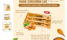 Quảng cáo nano curcumin lux thổi phồng công dụng như 'thần dược' phòng ung thư?