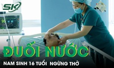 Cứu sống kịp thời nam sinh 16 tuổi ngừng thở vì đuối nước 