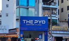 Vì sao Phòng khám thẩm mỹ The Pyo bị tước giấy phép?