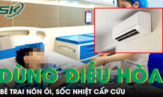Bé trai 10 tuổi sốc nhiệt, cấp cứu vì thói quen nhiều gia đình mắc phải khi dùng điều hòa mùa hè