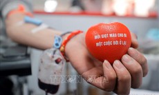 Ngày Hiến máu thế giới (14/6): Không cần giàu có, chỉ cần một trái tim nhân hậu để cho đi
