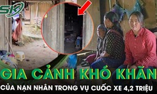 Gia cảnh khó khăn của nạn nhân trong vụ cuốc xe 4,2 triệu, quyết không nhận hỗ trợ dù chỉ 1 đồng