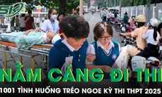 Những tình huống éo le kỳ thi tốt nghiệp THPT 2025: Người nằm cáng đi thi, người được CSGT ‘giải cứu’ phút chót