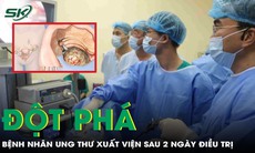 Đột phá mới: Bệnh nhân ung thư có thể xuất viện sau 2 ngày điều trị