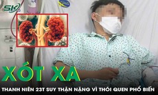 Nam bảo vệ 23 tuổi phải chạy thận suốt đời vì thói quen phổ biến