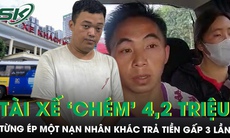 Tài xế ‘chặt chém’ 4,2 triệu đồng của 2 người Lào Cai từng ép một nạn nhân khác trả tiền gấp 3 lần