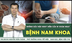 [LIVE] Điểm danh những bệnh nam khoa nguy hiểm, khi nào cần đi khám?
