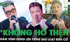 Đàm Vĩnh Hưng lên tiếng sau loạt biến cố: ‘Không làm gì khuất tất sai trái nên không hổ thẹn’