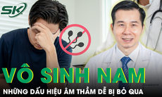 Bác sĩ chỉ ra những dấu hiệu âm thầm cảnh báo vô sinh ở nam giới