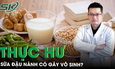 Thực hư việc uống sữa đậu nành gây vô sinh