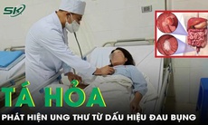 Tá hỏa phát hiện ung thư từ dấu hiệu đau bụng, đại tiện ra máu