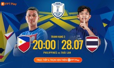 Lịch thi đấu bóng đá hôm nay ngày 28/7 - 29/7: U23 Thái Lan quyết đấu U23 Philippines