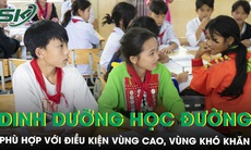 Giải pháp dinh dưỡng học đường phù hợp với điều kiện vùng cao, vùng khó khăn