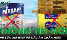 Thông tin mới nhất vụ sữa giả Hiup và dầu ăn chăn nuôi dùng cho người