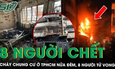 Người dân kể lại phút kinh hoàng trong vụ cháy chung cư ở TPHCM khiến 8 người tử vong